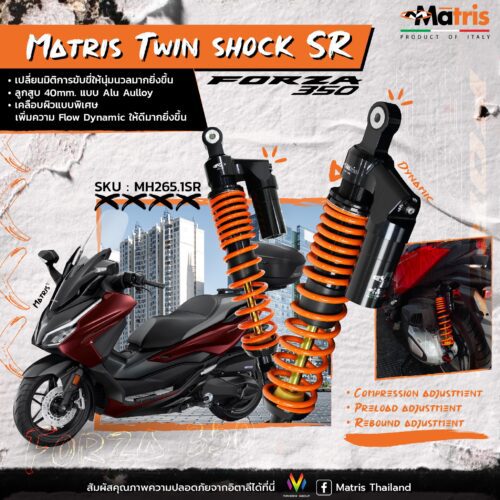 ชุดโช๊คหลังสำหรับ HONDA FORZA 300 ปี18 ถึง ปี20, FORZA 350 ปี 21 ขึ้นไป สปริงสีส้ม MH265.1SR-AG
